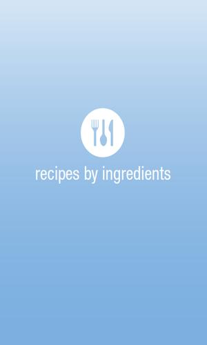 Recipes by Ingredients