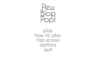 Pew Blop Pop!