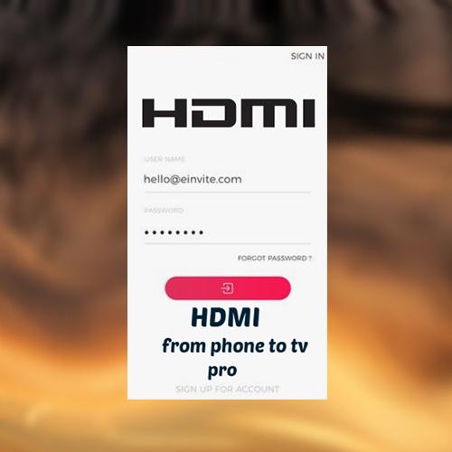hdmi from phone to tv pro