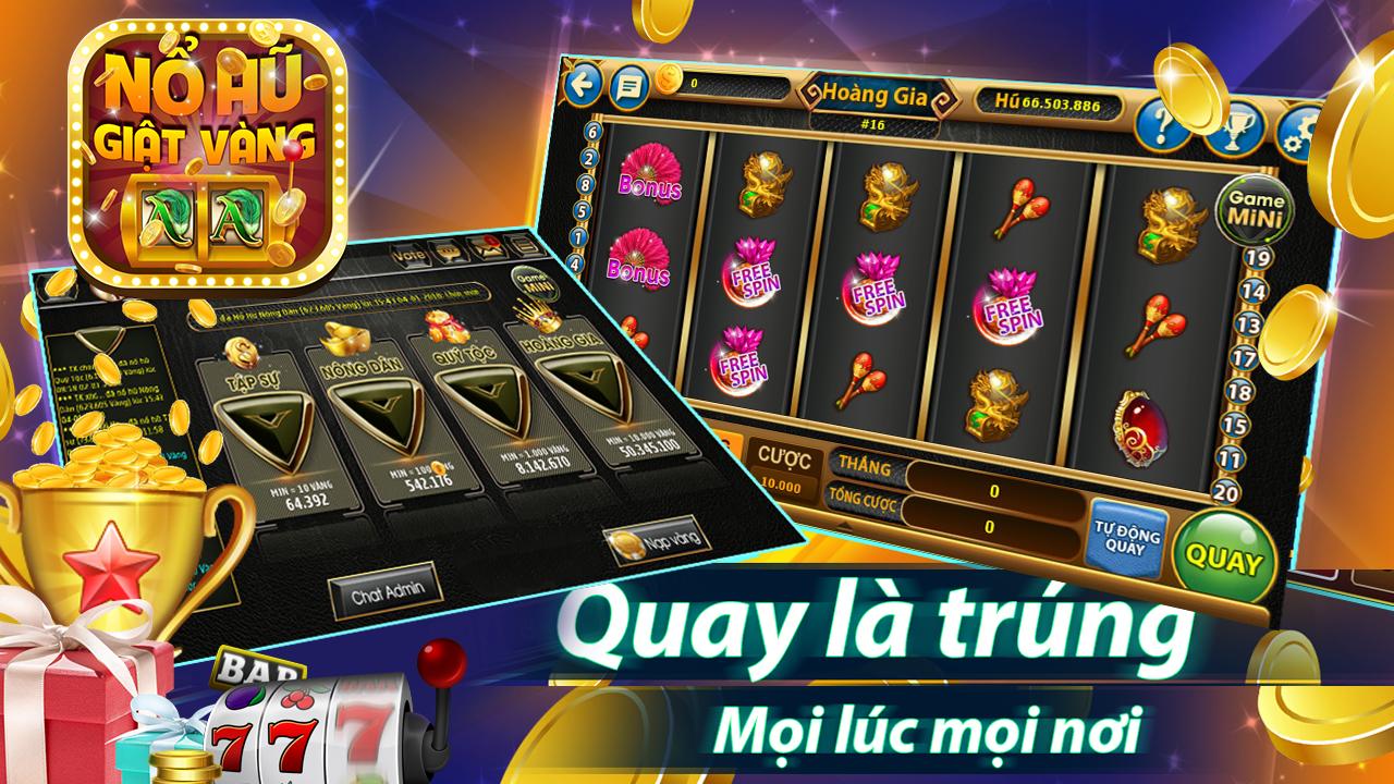 Game Slot, Vuong quoc hu, no hu, Xeng, Doi Thuong
