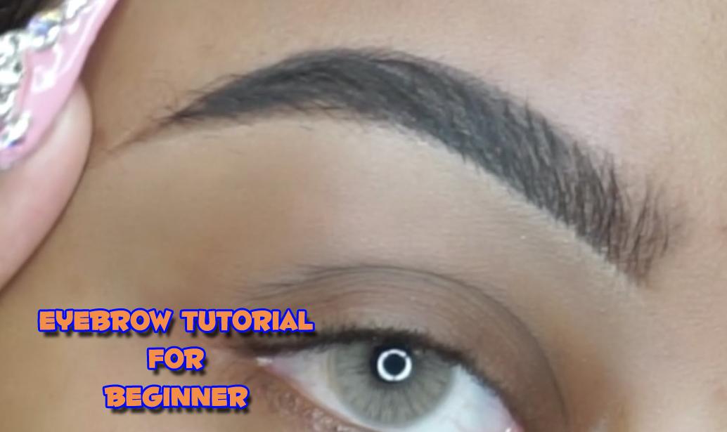 Eyebrows Tutorial for Beginners