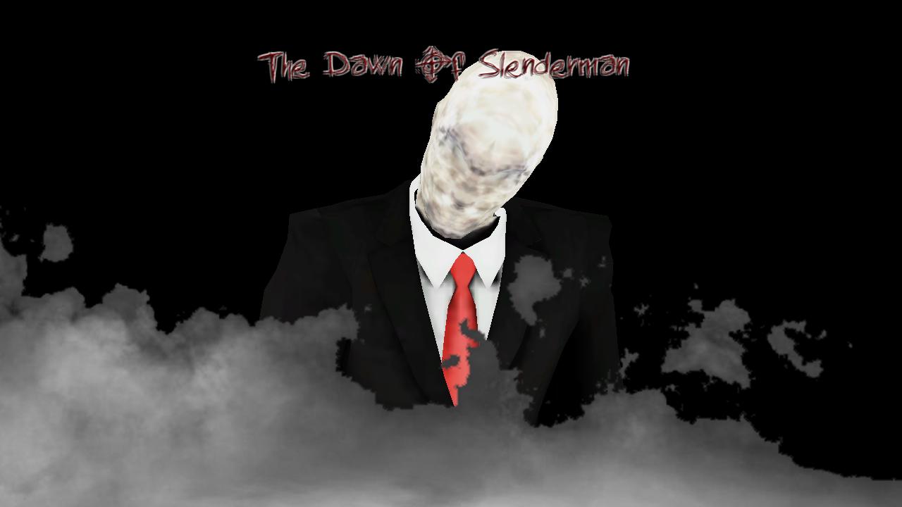 The Dawn Of Slenderman